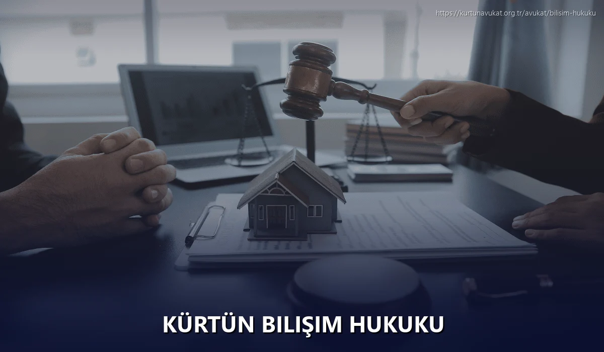 Kürtün Bilişim Hukuku