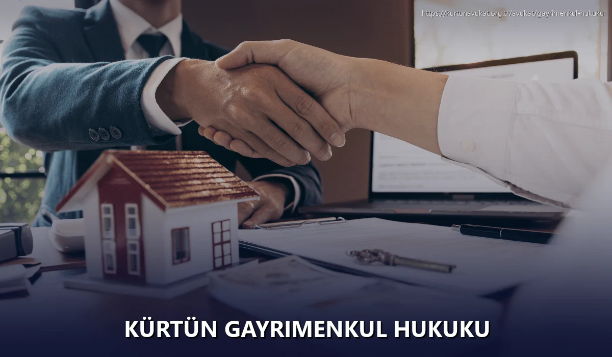 Kürtün Gayrimenkul Hukuku
