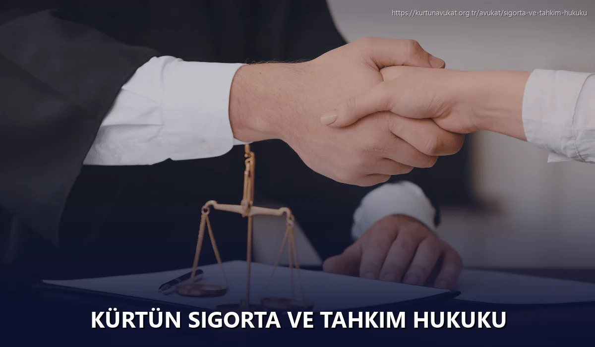 Kürtün Sigorta ve Tahkim Hukuku
