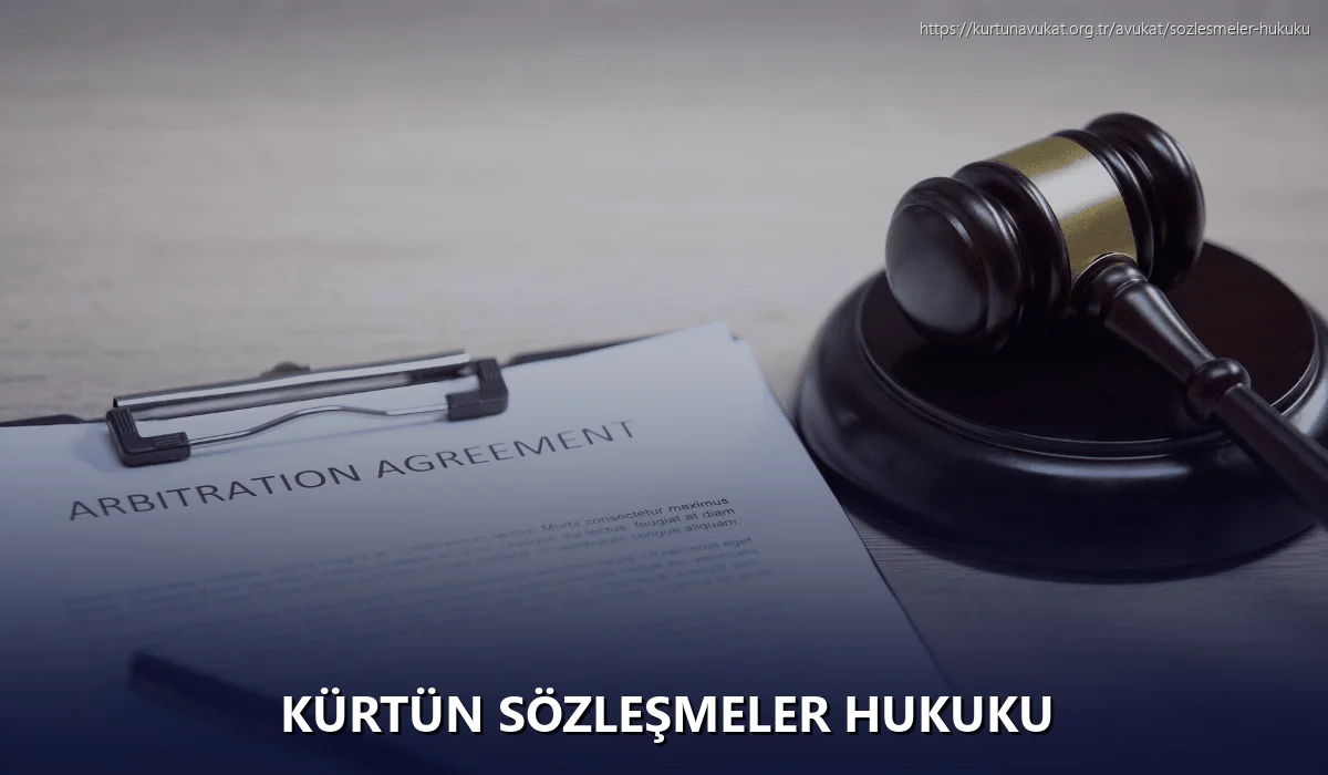 Kürtün Sözleşmeler Hukuku